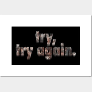 Try, Try Again Posters and Art